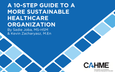 A 10 Step Guide to a More Sustainable Healthcare Organization